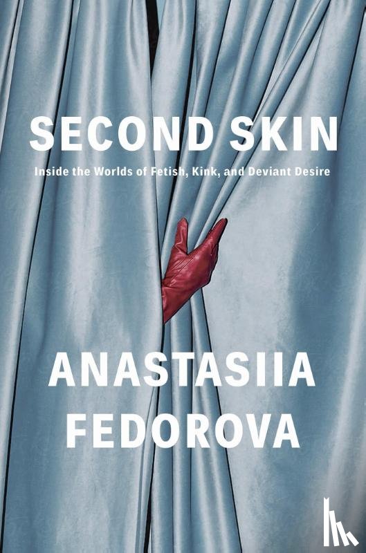 Fedorova, Anastasiia - Fedorova, A: Second Skin
