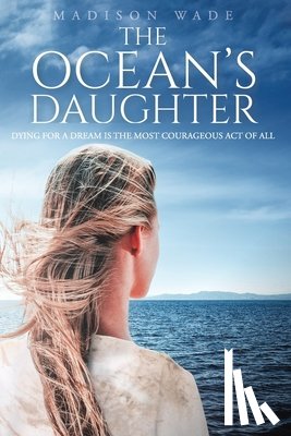 Wade, Madison - The Ocean's Daughter