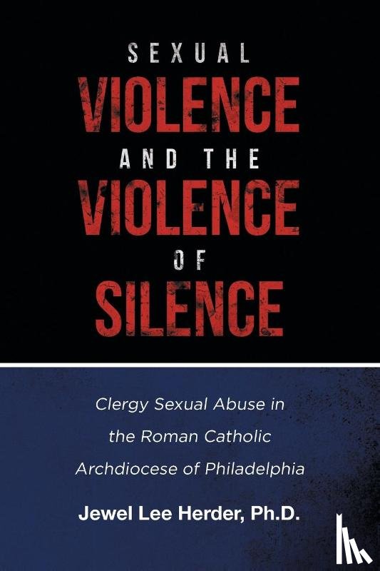 Herder, Jewel Lee - Sexual Violence and the Violence of Silence