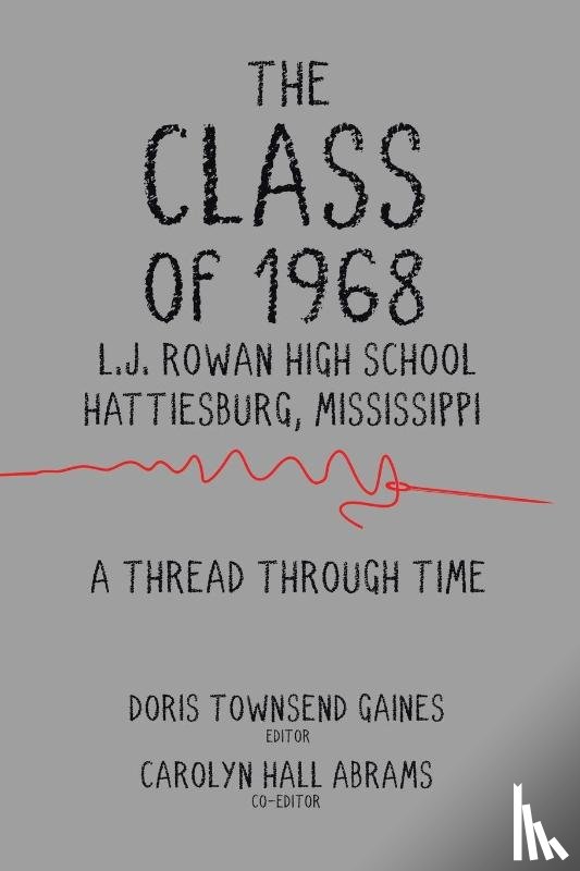 Townsend Gaines, Doris, Hall Abrams, Carolyn - The Class of 1968