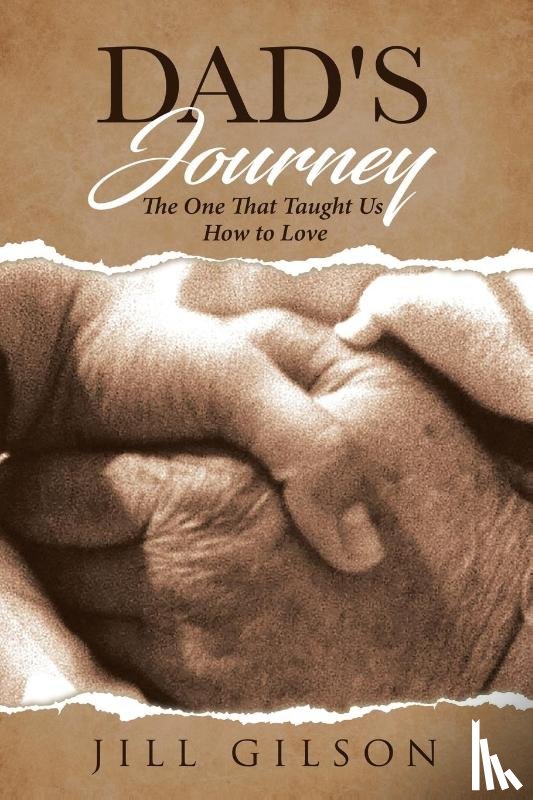 Gilson, Jill A - Dad's Journey