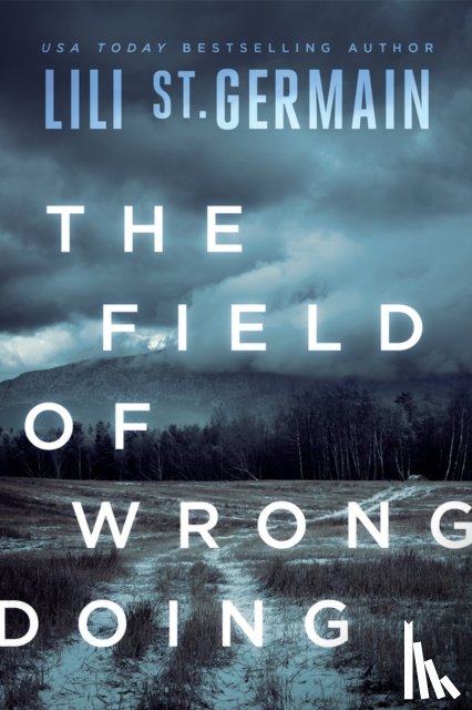 Germain, Lili St. - The Field of Wrongdoing