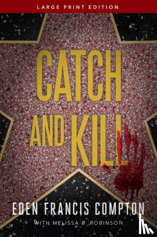 Compton, Eden Francis - Catch and Kill