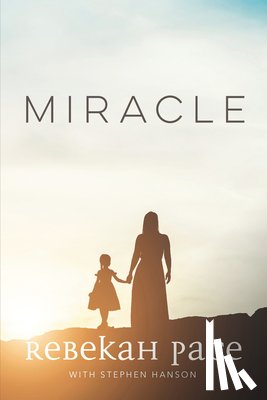Pace, Rebekah - Miracle