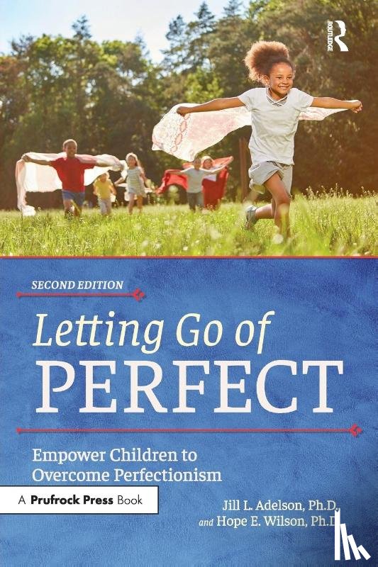 Adelson, Jill L., Wilson, Hope E. - Letting Go of Perfect