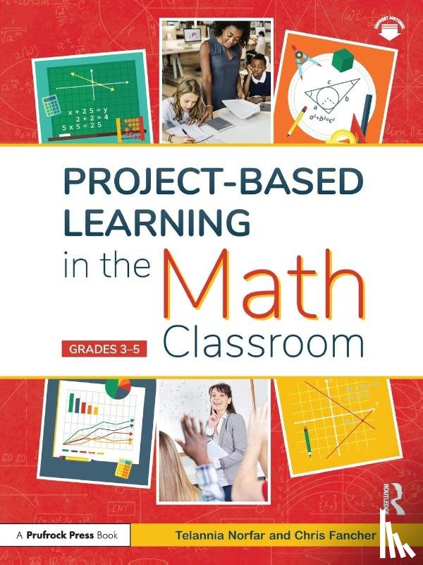 Norfar, Telannia, Fancher, Chris - Project-Based Learning in the Math Classroom