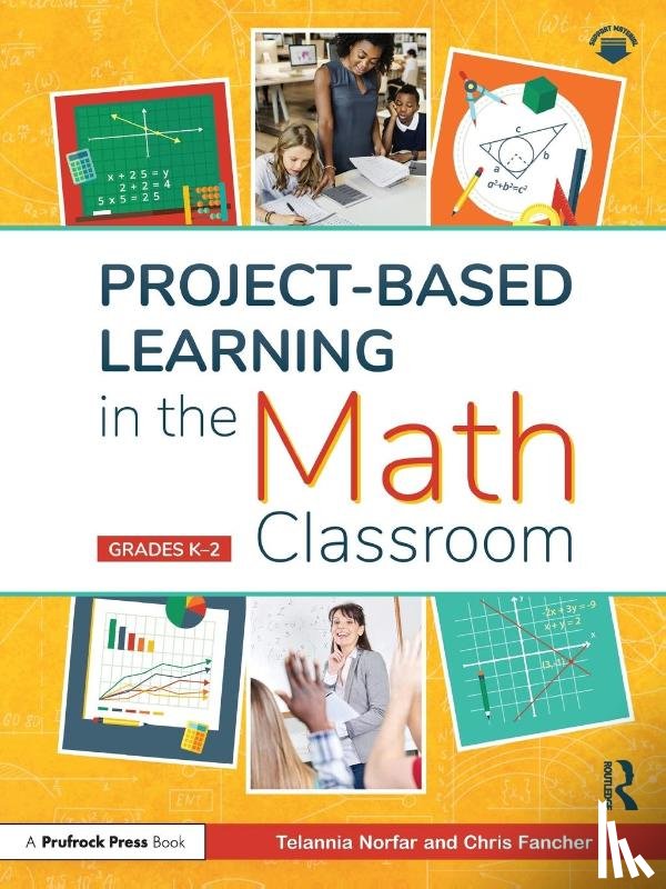 Norfar, Telannia, Fancher, Chris - Project-Based Learning in the Math Classroom
