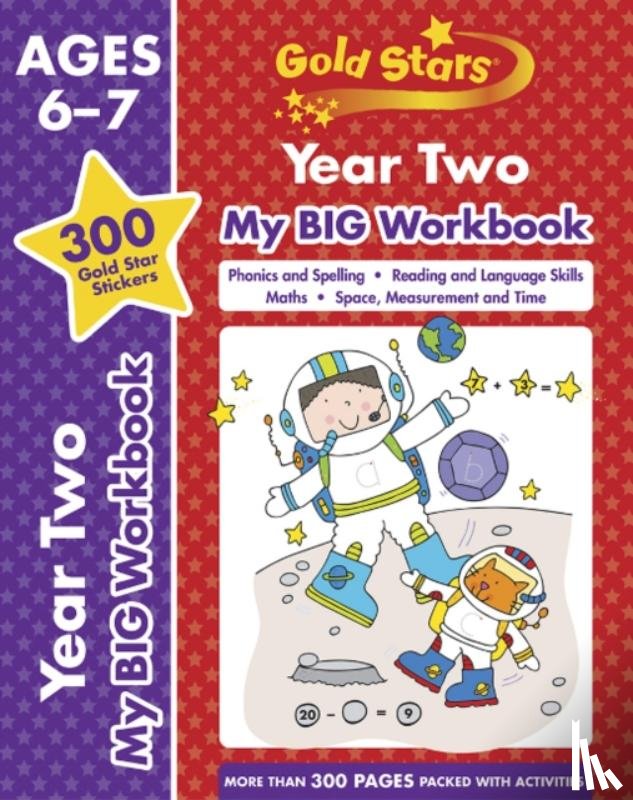  - Gold Stars Year Two My BIG Workbook (Includes 300 gold star stickers, Ages 6 - 7)