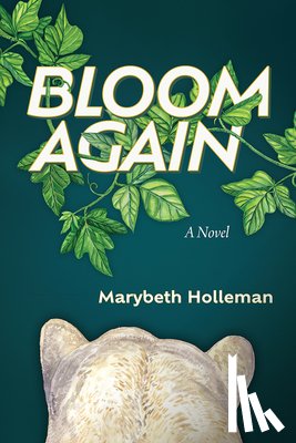 Holleman, Marybeth - Bloom Again