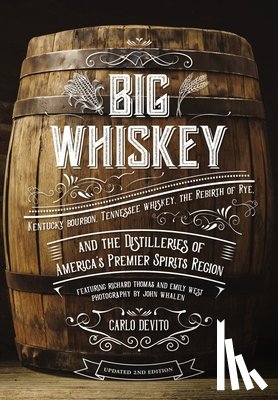 DeVito, Carlo - Big Whiskey (The Revised Second Edition)