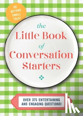 Cider Mill Press - The Little Book of Conversation Starters