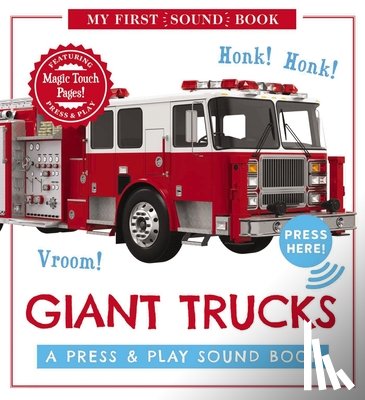 Editors of Cider Mill Press - Giant Trucks: My First Book of Sounds