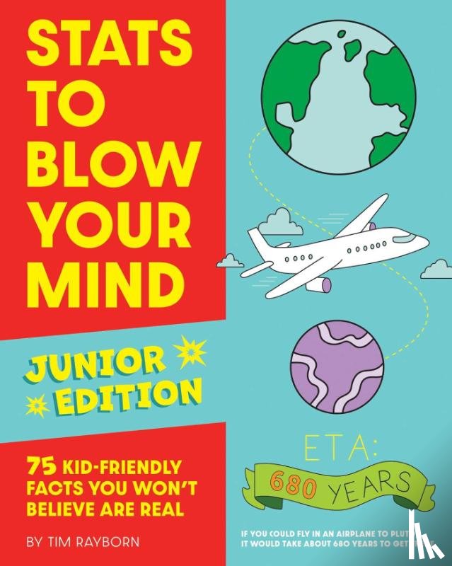 Rayborn, Tim - Stats to Blow Your Mind, Junior Edition | Softcover