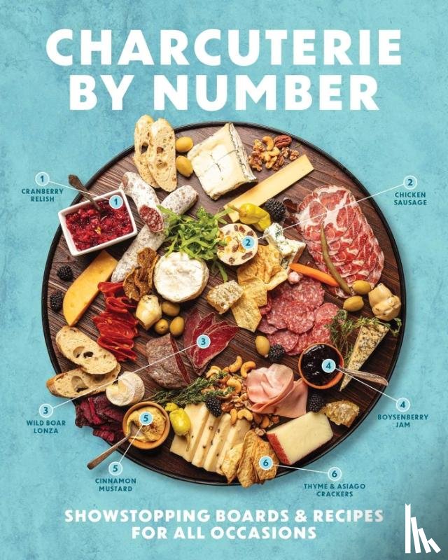 Bissonnette, Derek, Cote, Gabrielle - Charcuterie by Number