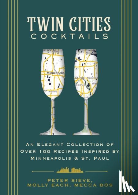 Each, Molly, Bos, Mecca, Sieve, Peter - Twin Cities Cocktails
