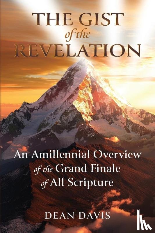 Davis, Dean - The Gist of the Revelation