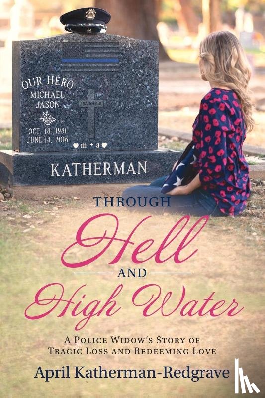 Katherman- Redgrave, April - Through Hell And High Water