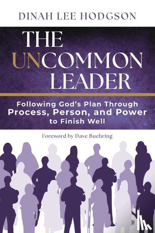 Hodgson, Dinah Lee - The Uncommon Leader