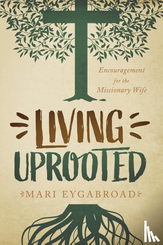 Eygabroad, Mari - Living Uprooted