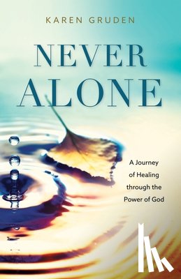 Gruden, Karen - Never Alone