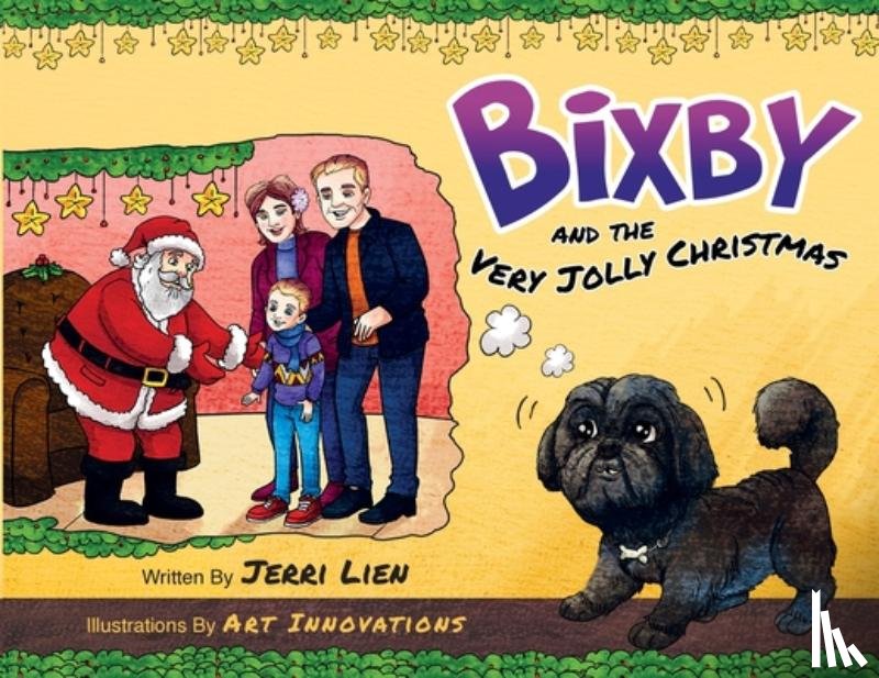 Lien, Jerri - Bixby and the Very Jolly Christmas