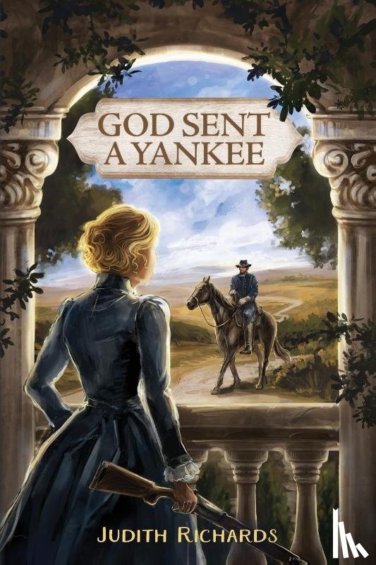 Richards, Judith - God Sent a Yankee