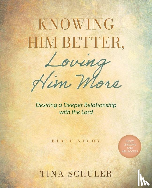 Schuler, Tina - Knowing Him Better, Loving Him More