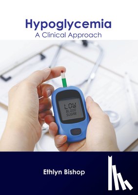 Bishop, Ethlyn - Hypoglycemia: A Clinical Approach