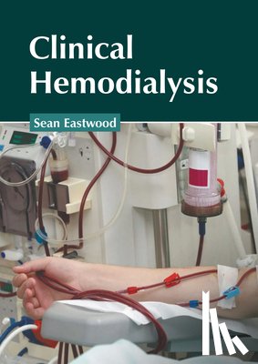 Eastwood, Sean - Clinical Hemodialysis