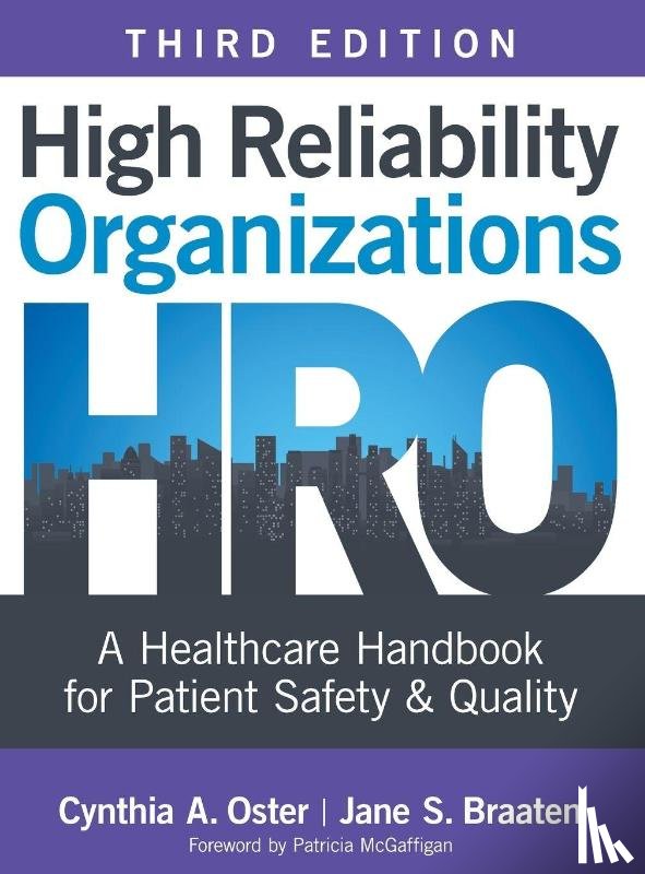 Oster, Cynthia A., Braaten, Jane S. - High Reliability Organizations, Third Edition