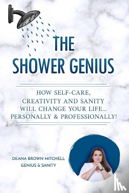 Mitchell, Deana Brown - The Shower Genius
