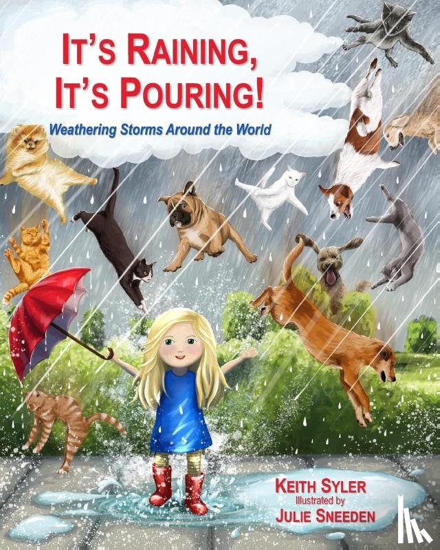 Syler, Keith - It's Raining, It's Pouring!