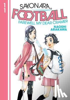 Arakawa, Naoshi - Sayonara, Football 11