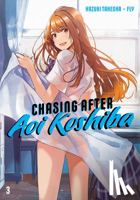 Takeoka, Hazuki - Chasing After Aoi Koshiba 3