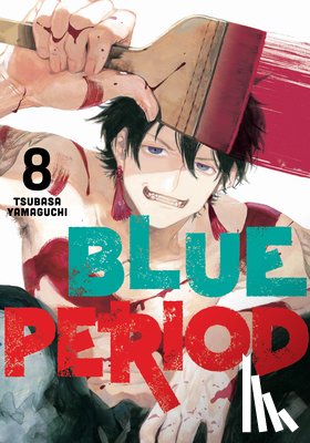 Yamaguchi, Tsubasa - Blue Period 8