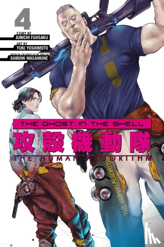 Fujisaku, Junichi - The Ghost in the Shell: The Human Algorithm 4