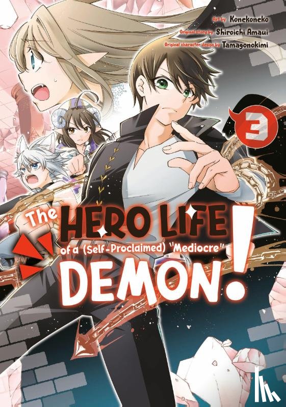 Amaui, Shiroichi - The Hero Life of a (Self-Proclaimed) Mediocre Demon! 3