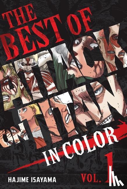 Isayama, Hajime - The Best of Attack on Titan: In Color Vol. 1