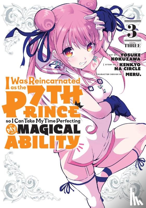  - I Was Reincarnated as the 7th Prince so I Can Take My Time Perfecting My Magical Ability 3