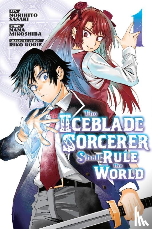 Sasaki, Norihito - The Iceblade Sorcerer Shall Rule the World 1