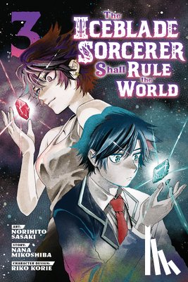 Sasaki, Norihito - The Iceblade Sorcerer Shall Rule the World 3