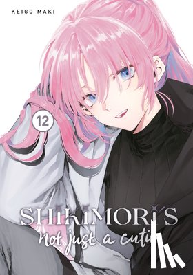 Maki, Keigo - Shikimori's Not Just a Cutie 12