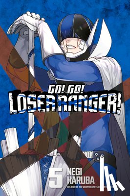 Haruba, Negi - Go! Go! Loser Ranger! 5