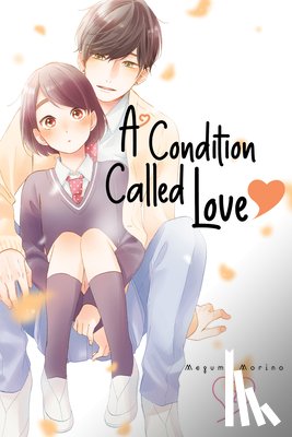 Morino, Megumi - A Condition Called Love 2