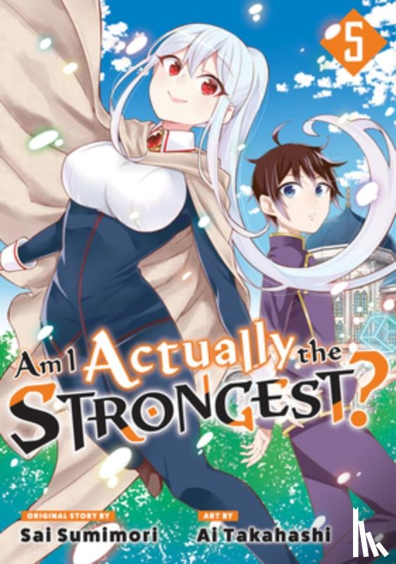 Takahashi, Ai - Am I Actually the Strongest? 5 (Manga)