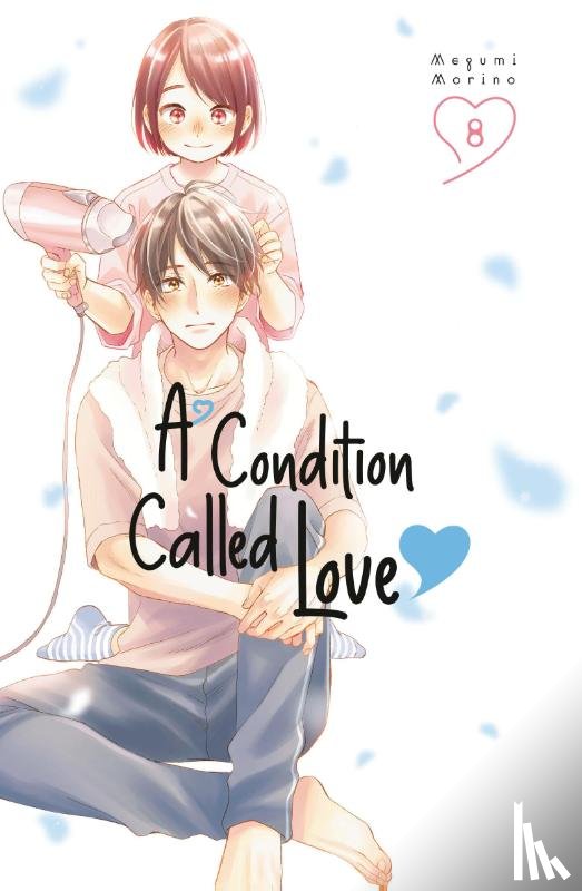 Morino, Megumi - A Condition Called Love 8