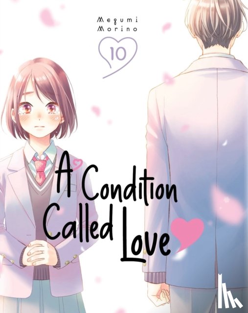 Morino, Megumi - A Condition Called Love 10