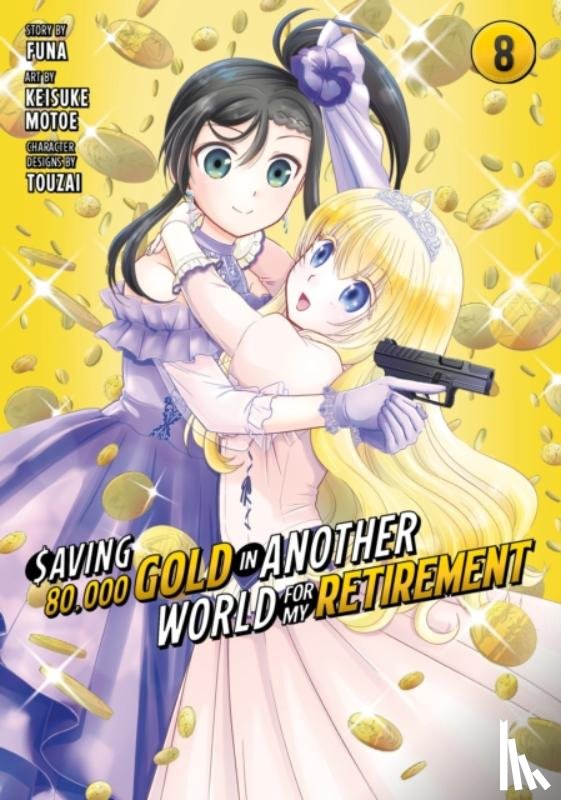 Motoe, Keisuke - Saving 80,000 Gold in Another World for My Retirement 9 (Manga)