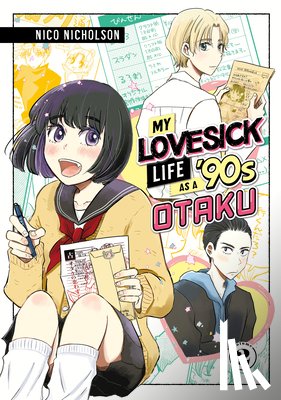 Nicholson, Nico - My Lovesick Life as a '90s Otaku 2