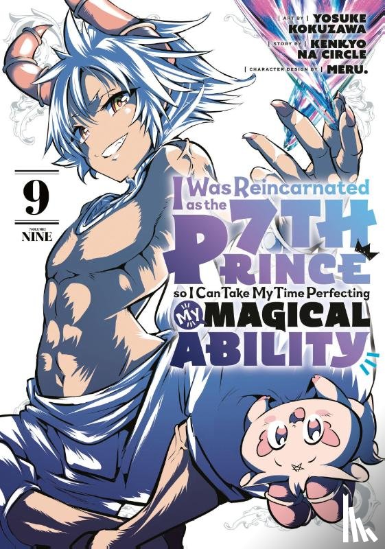  - I Was Reincarnated as the 7th Prince so I Can Take My Time Perfecting My Magical Ability 9